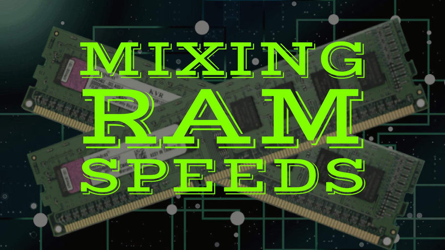 Mixing RAM Speeds